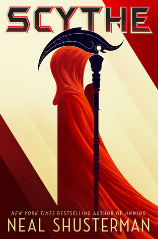 Scythe Scythe by Neal Shusterman
